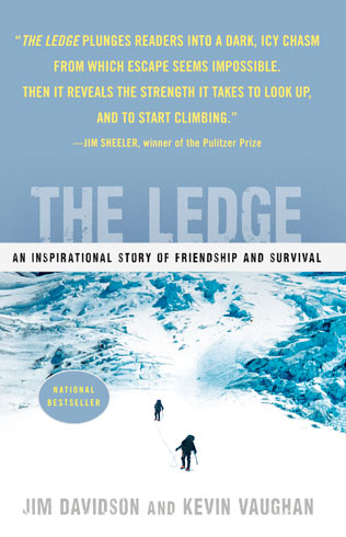 The Ledge: An Adventure Story of Friendship and Survival on Mount Rainier Jim Davidson and Kevin Vaughan