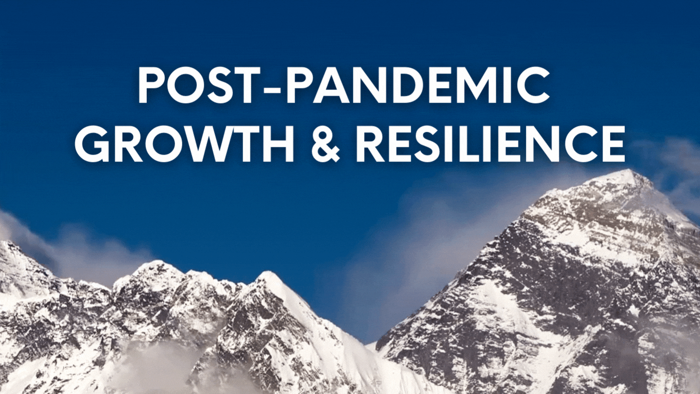 Post-Pandemic Growth & Resilience